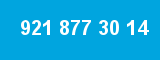 921 877 30 14 921 877 30 14